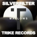 Silverfilter - Mallows