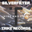 Silverfilter - Hide and Seek