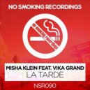 Misha Klein feat. Vika Grand - La Tarde