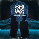 Light Years Away - Holy Shit
