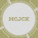 MCJCK - What You Do