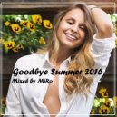 MiRo - Goodbye Summer 2016