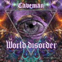Caveman - New World Disorder