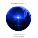 Michael Nicodemo - Mercury Ball