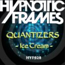 Quantizers - Ice Cream