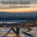 Vyacheslav Sketch - Kandalaksha