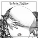 Mike Denitz - Witch Down