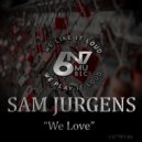 Sam Jurgens - We Love