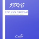 S3RVO - Feeling Strong