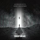 Aerodisco - Keep On Down
