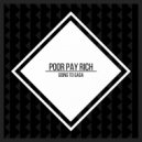 Poor Pay Rich - Going to Gaga