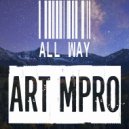 Art MPro - All Way