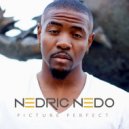 Nedric Nedo - Picture Perfect