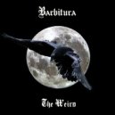 Barbitura - The Weird