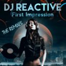 Dj Reactive - First Impression
