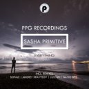 Sasha Primitive - Everything