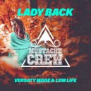 Versaty Mode & Low Life - Lady Back