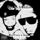 Kag Trinity & Bninjas - One In A Million (feat. Bninjas)