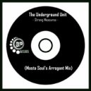 The Underground Unit - Strong Measures