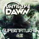 Until The Dawn - Supernatural