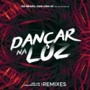 Gui Brazil & Caio Lima Dj & Bruno Dmorar - Dançar Na Luz (feat. Bruno Dmorar)
