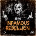 DJ BL3ND - Infamous Rebellion