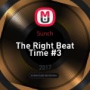 Sunch - The Right Beat Time #3