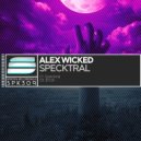 Alex Wicked - 30 Gh