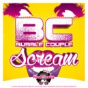 Bubble Couple - Scream