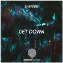 SheffeR - Get Down