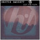 Bertie Bassett - Got The Funk