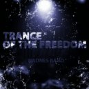 Wadnes Band - Trance Of The Freedom (Origina