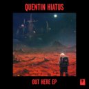 Quentin Hiatus - Edell