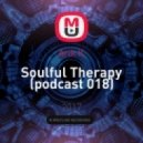 Arik K - Soulful Therapy (podcast 018)