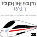 Touch The Sound - Train