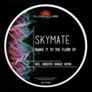 Skymate - Shake It To The Floor