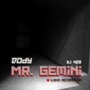 Mr. Gemini - Dizer