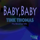 Tink Thomas - Baby,Baby