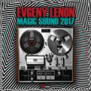 Evgeny Lenon - MAGIC SOUND 2017