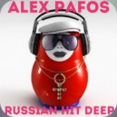 Alex Pafos - Russian Hit Deep (2017 Mix)