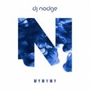 DJ Nodge - MyMyMy