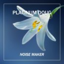Platinum Doug - Sweat It Out (Original Mix)