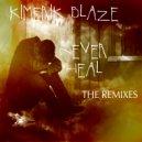 Kimerik Blaze - Never Heal