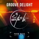 Groove Delight - Porn Bass