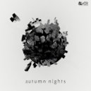 Autumn Nights - Falling