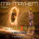 Mr Mayhem - Set Fire To The Rain