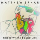 Matthew Sphar - Let Go