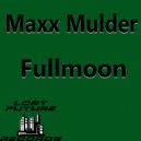 Maxx Mulder - Fullmoon