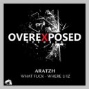 Aratzh - Where U Iz