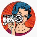 Leonix - Black Vision
